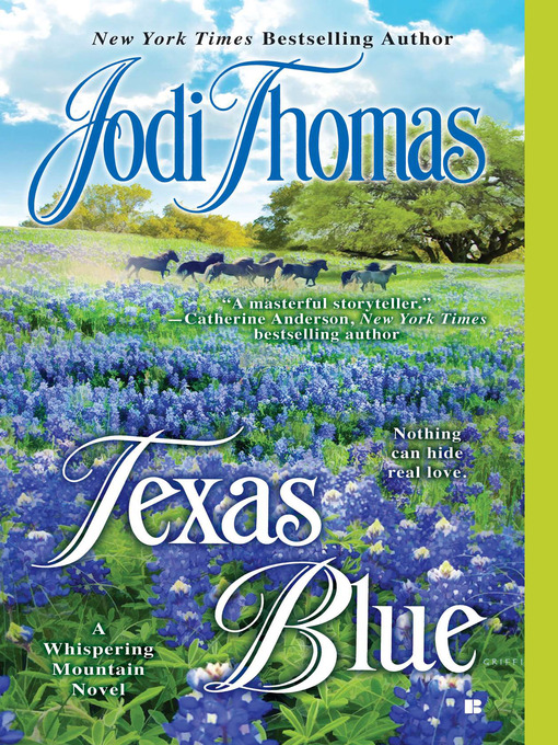 Title details for Texas Blue by Jodi Thomas - Available